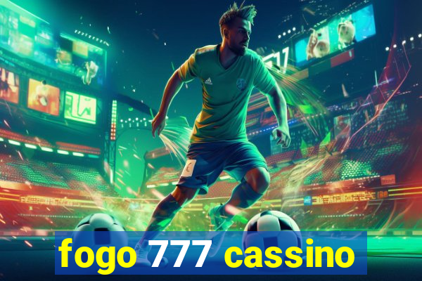 fogo 777 cassino